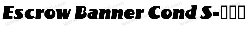 Escrow Banner Cond S字体转换